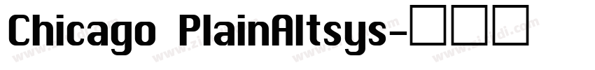 Chicago PlainAltsys字体转换